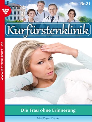 cover image of Kurfürstenklinik 21 – Arztroman